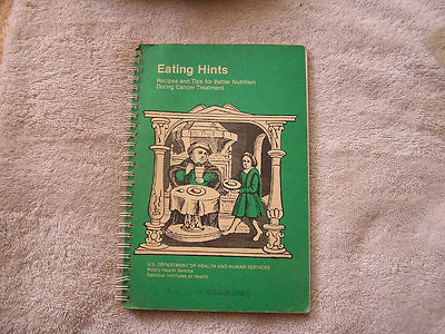 Eating Hints US Dept. Health Human Services Cancer Treatment 1980