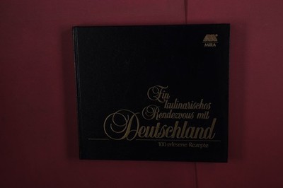 407879 Roland Gööck EIN KULINARISCHES RENDEZVOUS MIT DEUTSCHLAND MIRA Verlag 100