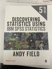 Discovering Statistics Using IBM SPSS Statistics by Andy Field (2018, Hardcover)