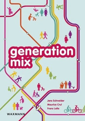 generation Mix | Jens/Crul, Maurice/Lelie, Frans Schneider | Deutsch | Buch