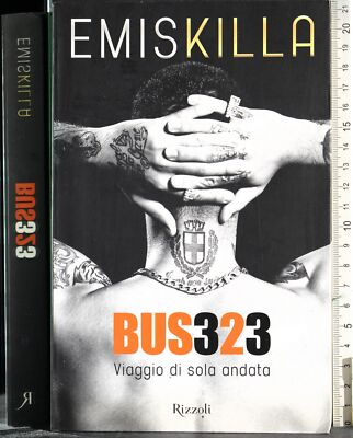 BUS 323. EINWEGREISE. EMIS KILLA. RIZZOLI. 1ED.
