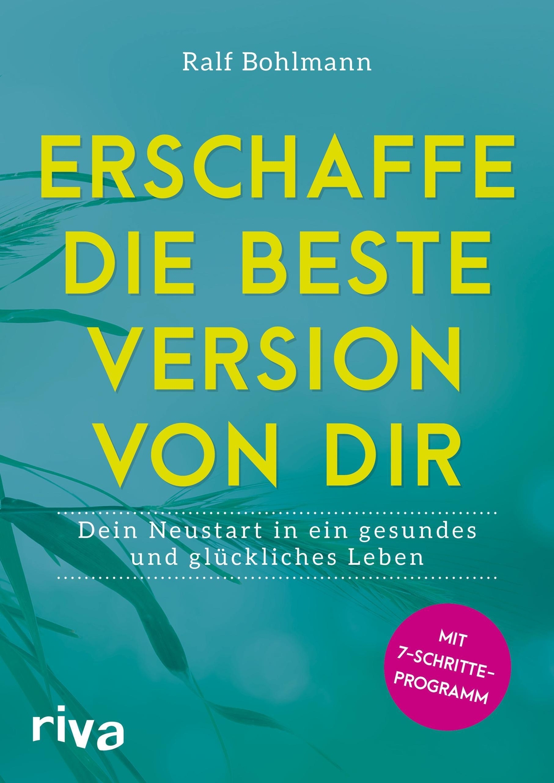 Thumbnail - Erschaffe Die Beste Version Von Dir, Ralf Bohlmann