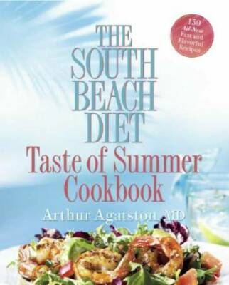 The South Beach Diet Taste of Summer Cookbook - Hardcover - GOOD