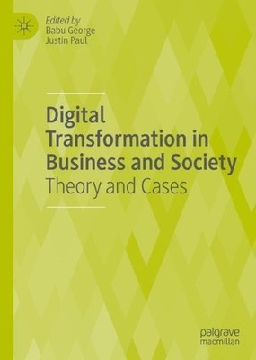 Digital Transformation in Business and Society - 9783030082765