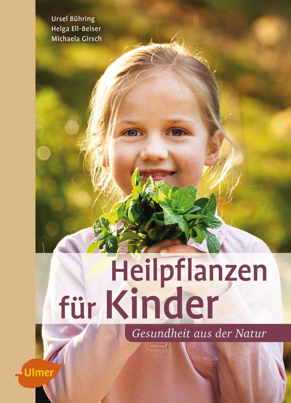 Thumbnail - Heilpflanzen Für Kinder | Gesundheit Aus Der Natur | Ursel Bühring (u.
