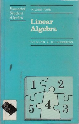Linear Algebra (v. 4) (Essential St..., Robertson, E. F
