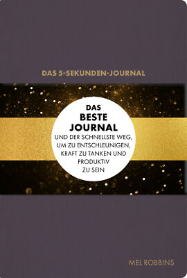 Mel Robbins / Das 5-Sekunden-Journal