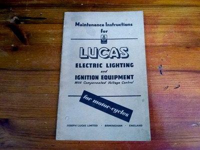 MAINTENANCE INSTRUCTIONS FOR LUCAS ELECTRICAL EQUIPMENT FOR MOTOR CYCLES,BSA,AJS