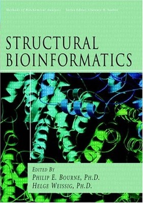 Structural Bioinformatics (Methods of Biochemical Analysis)