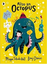 ALSO AN OCTOPUS, Maggie Tokuda-Hall   - BRAND NEW Picture Book