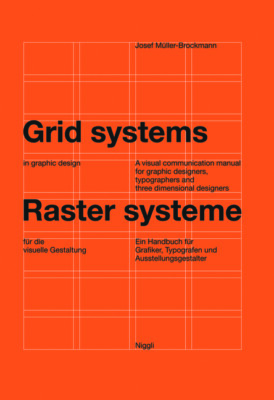 Grid Systems In Graphic Design: A Visual Communication Manual For Graphic D...