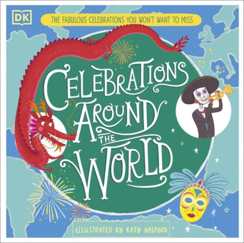 Thumbnail - Celebrations Around The World: The Fabulous Celebrations You Won't