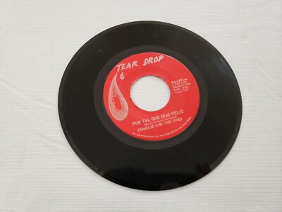 CHARLIE Y LOS JIVES - POR TAL QUE SEAS FELIZ/SIN LEY - 45 RPM  - VERY GOOD
