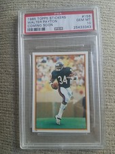 1985 Topps Album Stickers - Walter Payton #156 Coming Soon PSA 10, ONLY 41!!!