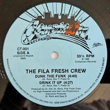 1988 - FILA FRESH CREW - DUNK THE FUNK / DRINK IT UP - THE D.O.C. - DR. DRE - OG