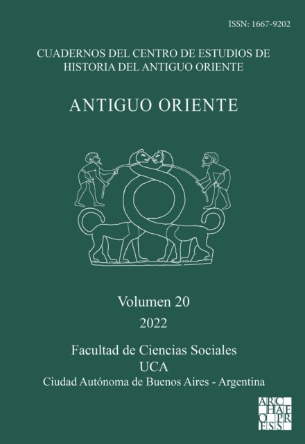 Antiguo Oriente: Vol. 20 2022 by Romina Della Casa PAPERBACK 9781803275604