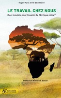 Le Travail Chez Nous | Quel ModèLe Pour L'avenir De L'afrique Noire ? | Buch