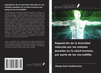 Deepa Rani Sadhasivam | RegulacióN De La Toxicidad Inducida Por Los Metales...