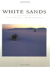 White Sands National Monument - Paperback By Houk, Rose - GOOD