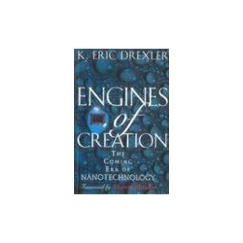 Pre-Owned Engines of Creation, Paperback 1857024869 9781857024869 K. Eric  Drexler 