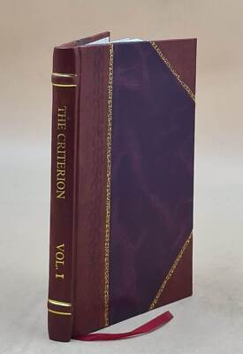 The Criterion : A Quarterly Review Volume 1 1922 [Leather Bound]