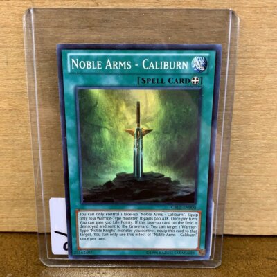 Noble Arms - Caliburn Yugioh CBLZ-EN000