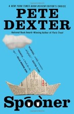 Spooner by Pete Dexter