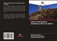 Fibres D'acanthus Montanus Dans Le BéTon Braimah Kassum (U. A.) Taschenbuch 2025