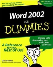 Word 2002 For Dummies For Dummies Series by Dan Gookin