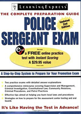 Police Sergeant Exam : A Step-by-Step System to Prepare for Your ...