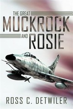 Great Muckrock and Rosie, Paperback by Detwiler, Ross C., Brand New, Free shi...