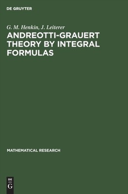 Henkin Leiterer - Andreotti-Grauert Theory by Integral Formulas - New  - X555z