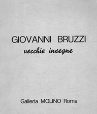 Giovanni Bruzzi vecchie insegne [Paperback] Mina Gregori