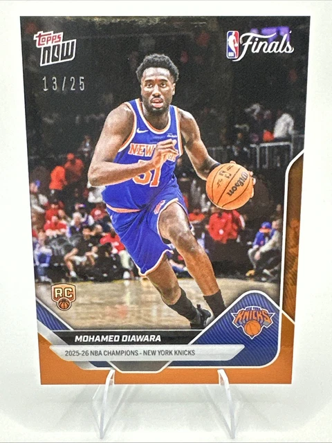 2026 Topps Now Mohamed Diawara ORANGE FOIL /25 NY Knicks Champions RC SSP RARE!!