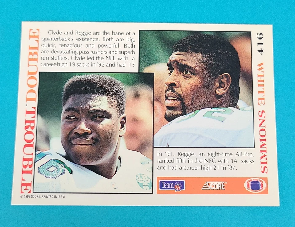 1993 Score #416 Clyde Simmons / Reggie White DT Philadelphia Eagles Card J1 - Image 2 of 2