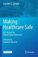 Making Healthcare Safe Lucian L. Leape Paperback Springer Nature