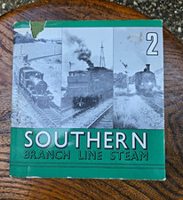 Southern Railway (SR) Branch Line Steam Book Volume 2 Railwayana