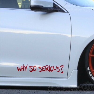 Why So Serious ? Joker 50cm B39 Autoaufkleber Heck Seiten Scheibe Spruch Sticker