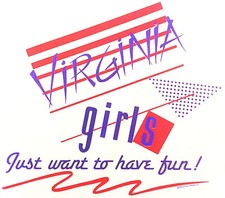 Original Vintage Virginia Girls Just Want To Have Fun Iron On Transfer
