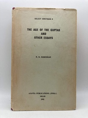 The Age of the Guptas and Other Essays