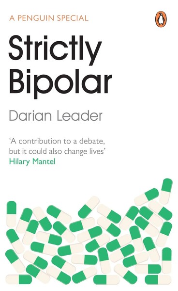 Darian Leader | Strictly Bipolar | Taschenbuch | Englisch (2013)-image