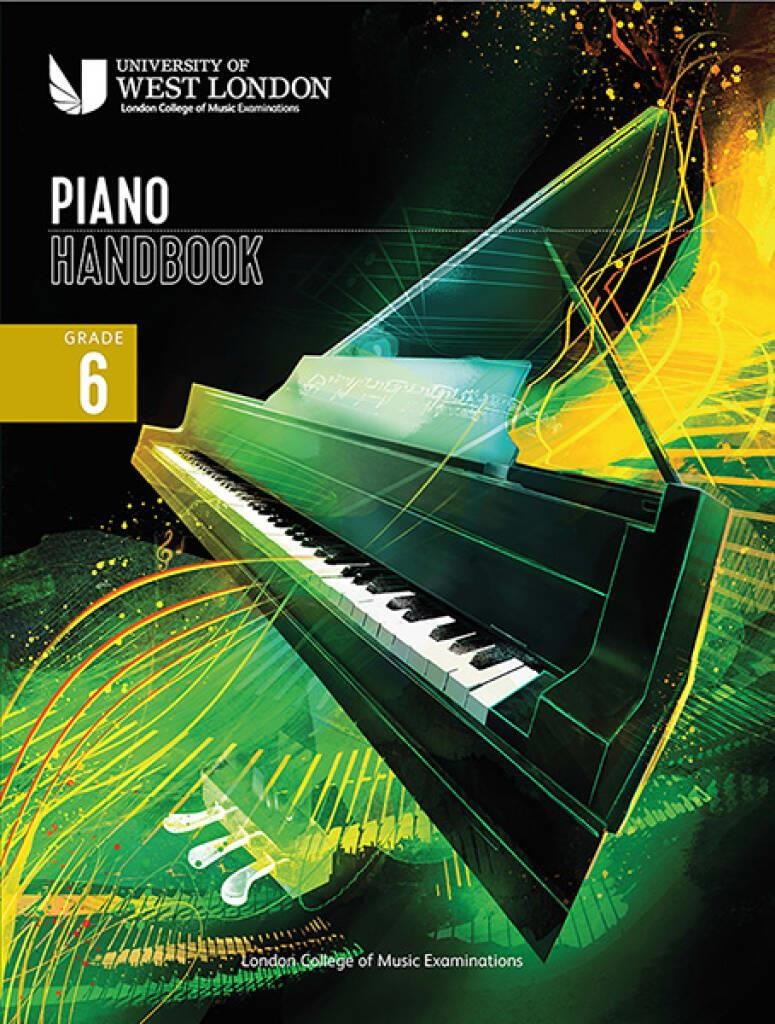 London College of Music Piano Handbook 2021-2024: Grade 6 Piano Music Examinatio