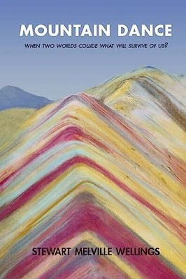 Bergtanz: Wenn zwei Welten aufeinanderprallen, was wird... - Wellings, Mr Stewart M...