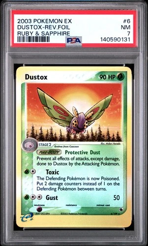 2003 POKEMON EX RUBY & SAPPHIRE #6 DUSTOX-REVERSE FOIL PSA 7