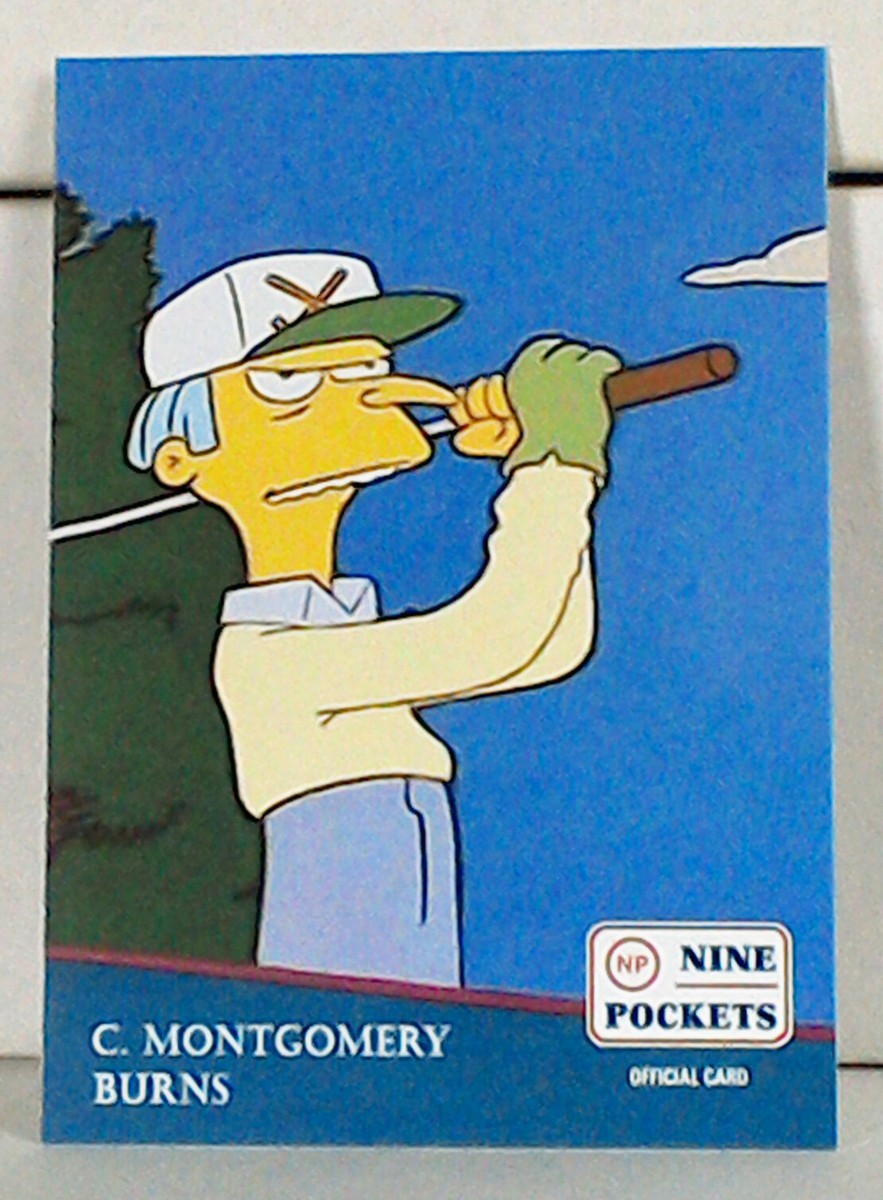 C. Montgomery Burns: Custom-Designed Art Card (The Simpsons)
