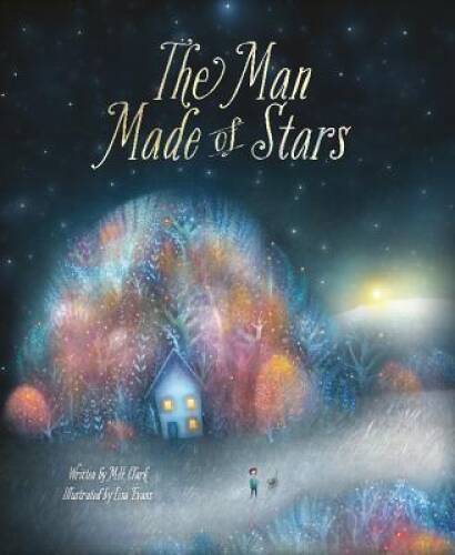 The Man Made of Stars - Hardcover By M.H. Clark - GOOD