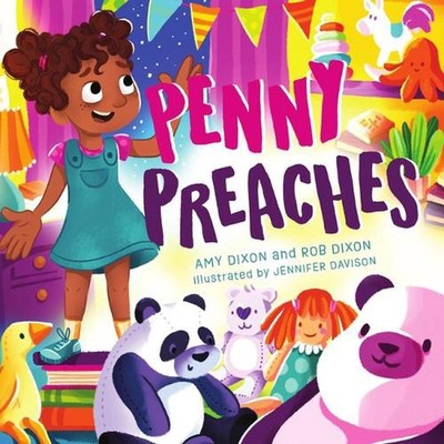 Penny Preaches: God Gives Good Gifts to Everyone! by Amy Dixon Hardcover Book