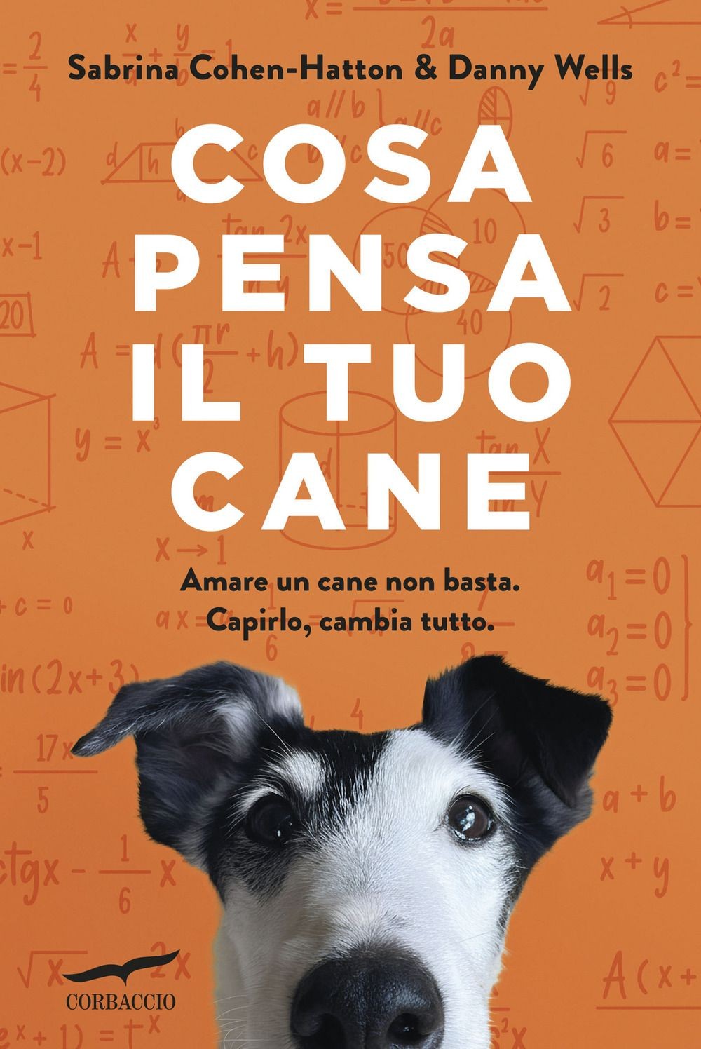 Libri Wells Danny / Cohen-Hatton Sabrina - Cosa Pensa Il Tuo Cane