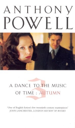 A Dance to the Music of Time: vol.3: Autumn,Anthony Powell