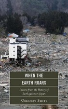 Gregory Smits When the Earth Roars (Hardback) (UK IMPORT)